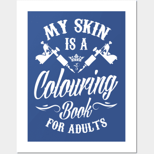 My skin is a colouring book for adults Posters and Art